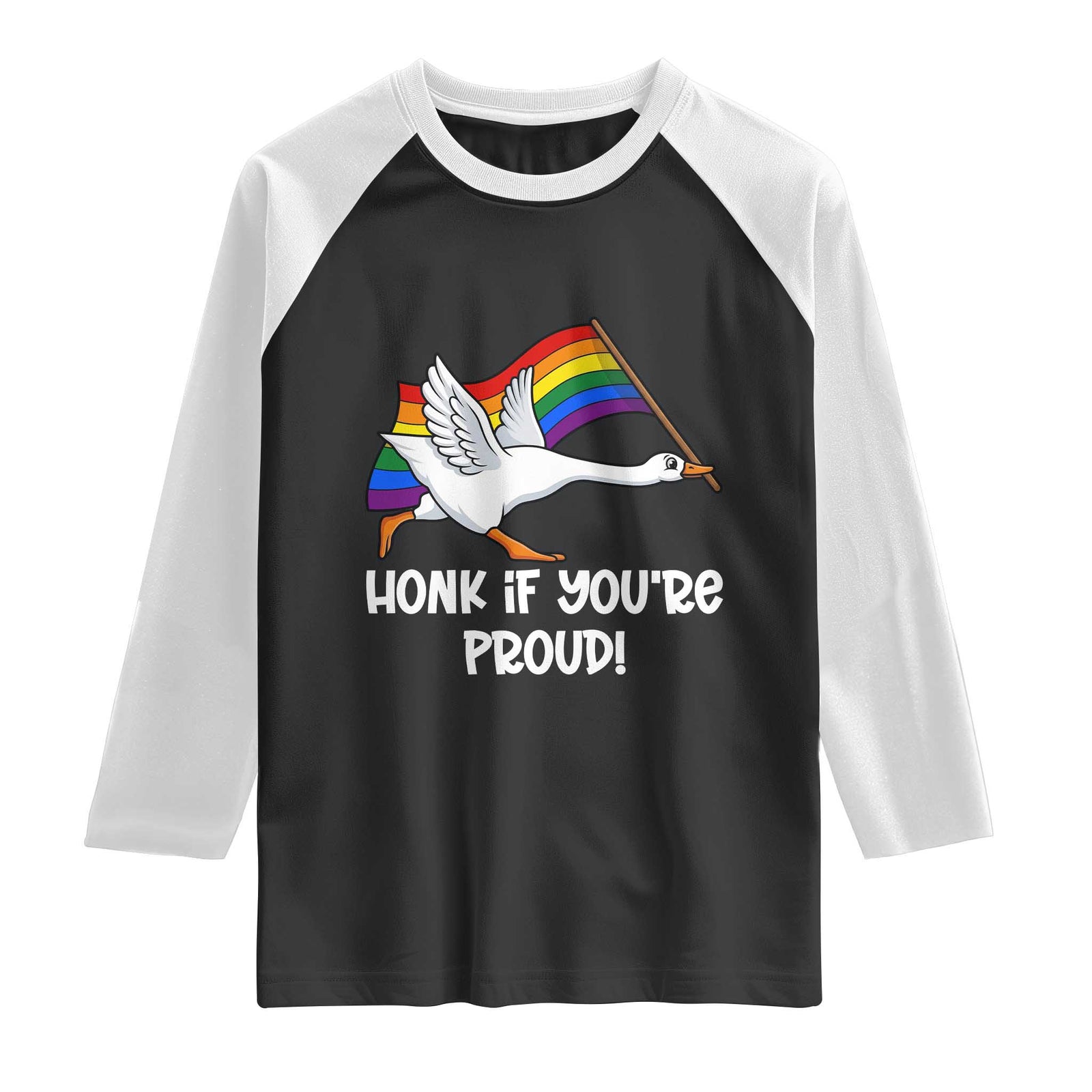 Silly Goose LGBTQ Rainbow Raglan Shirt Honk If You're Proud TS14 Black White Print Your Wear