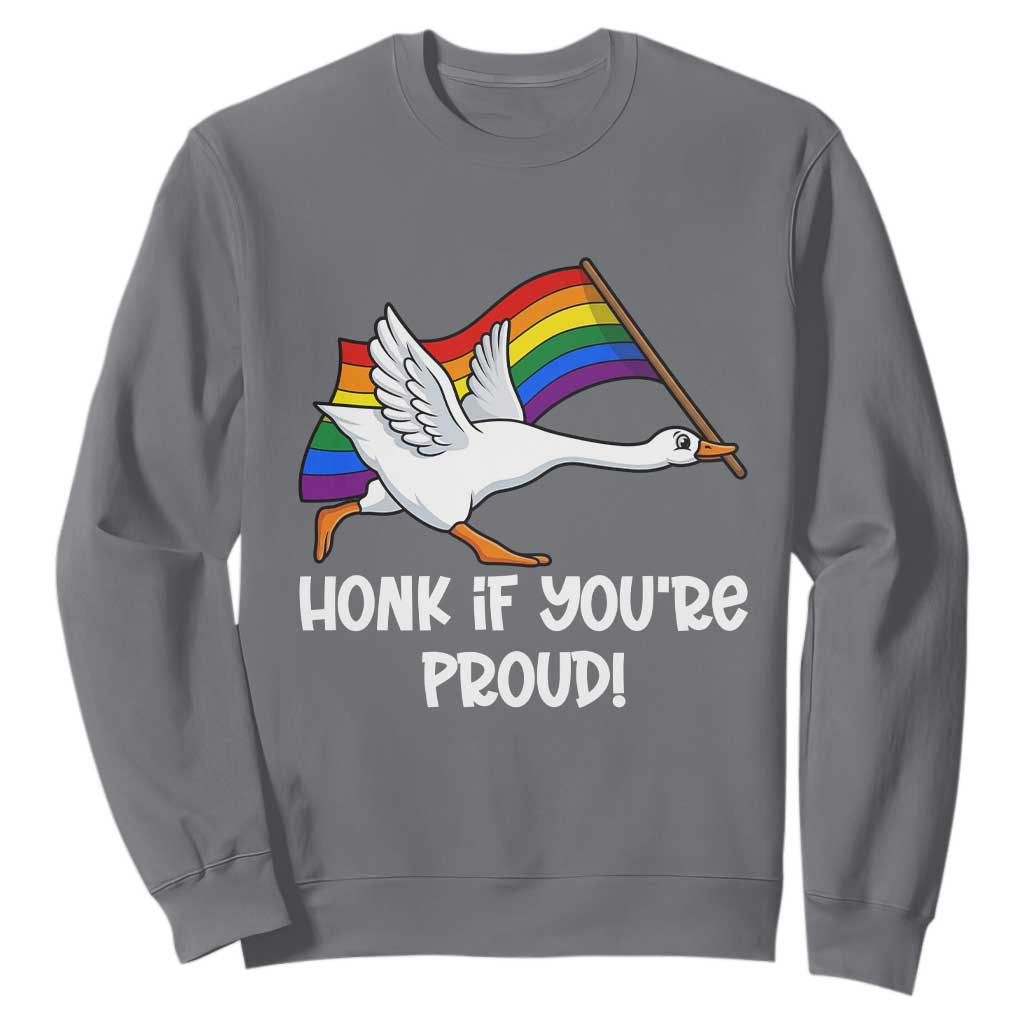 Silly Goose LGBTQ Rainbow Sweatshirt Honk If You're Proud TS14 Charcoal Print Your Wear