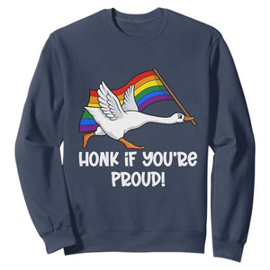 Silly Goose LGBTQ Rainbow Sweatshirt Honk If You're Proud TS14 Navy Print Your Wear