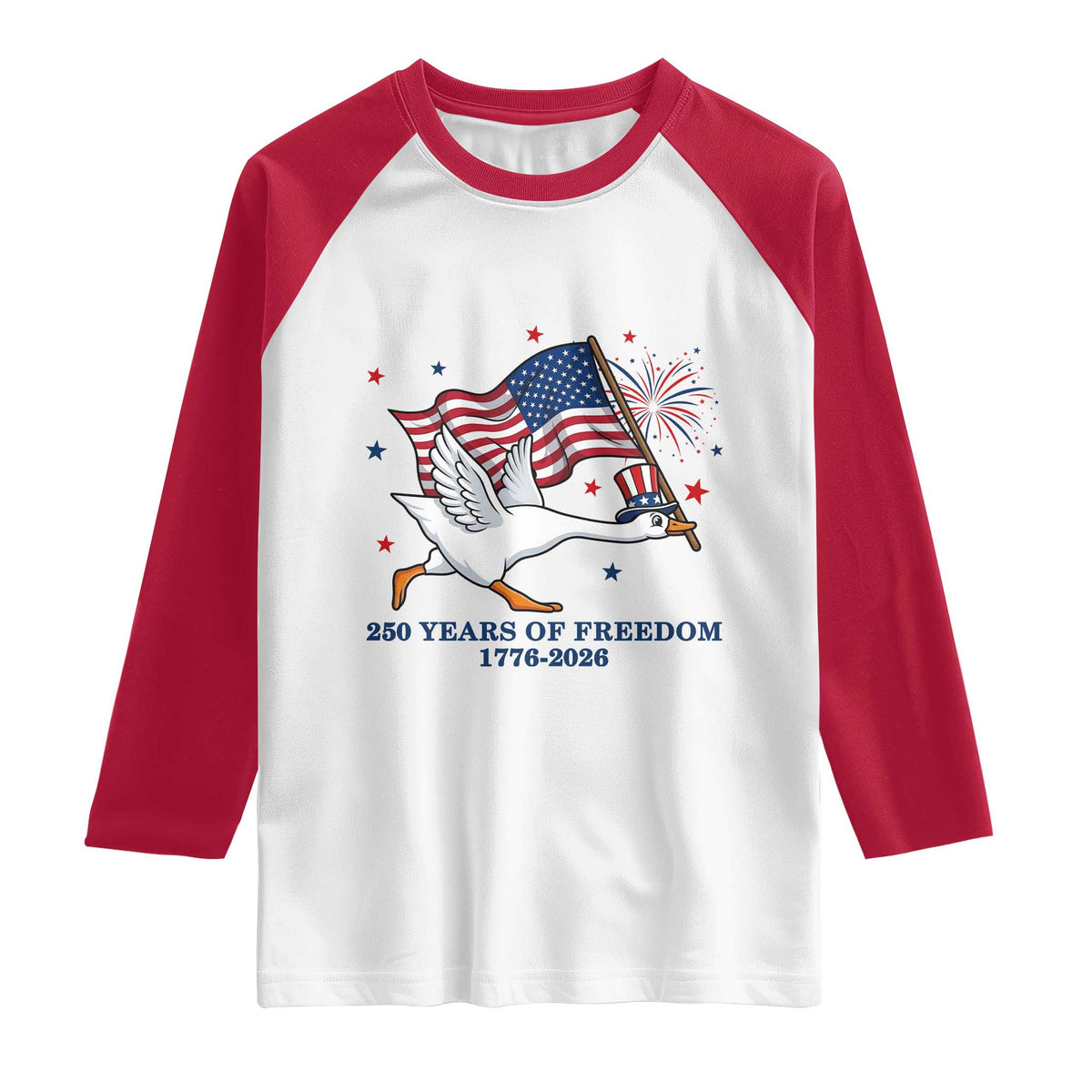Freedom 250th Anniversary Raglan Shirt Funny 4th Of July Silly Goose TS14 White Red Print Your Wear