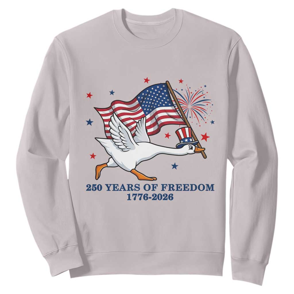 Freedom 250th Anniversary Sweatshirt Funny 4th Of July Silly Goose TS14 Ice Gray Print Your Wear