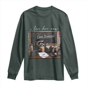 Funny Raccoon Graduation Long Sleeve Shirt I Live Here Now TS14 Dark Forest Green Print Your Wear