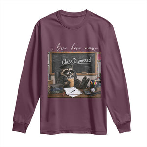 Funny Raccoon Graduation Long Sleeve Shirt I Live Here Now TS14 Maroon Print Your Wear