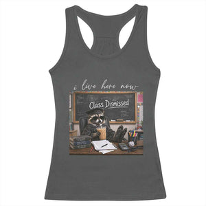 Funny Raccoon Graduation Racerback Tank Top I Live Here Now TS14 Dark Heather Print Your Wear