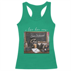 Funny Raccoon Graduation Racerback Tank Top I Live Here Now TS14 Irish Green Print Your Wear