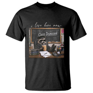 Funny Raccoon Graduation T Shirt I Live Here Now TS14 Black Print Your Wear