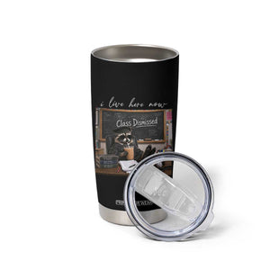 Funny Raccoon Graduation Tumbler Cup I Live Here Now TS14 Print Your Wear