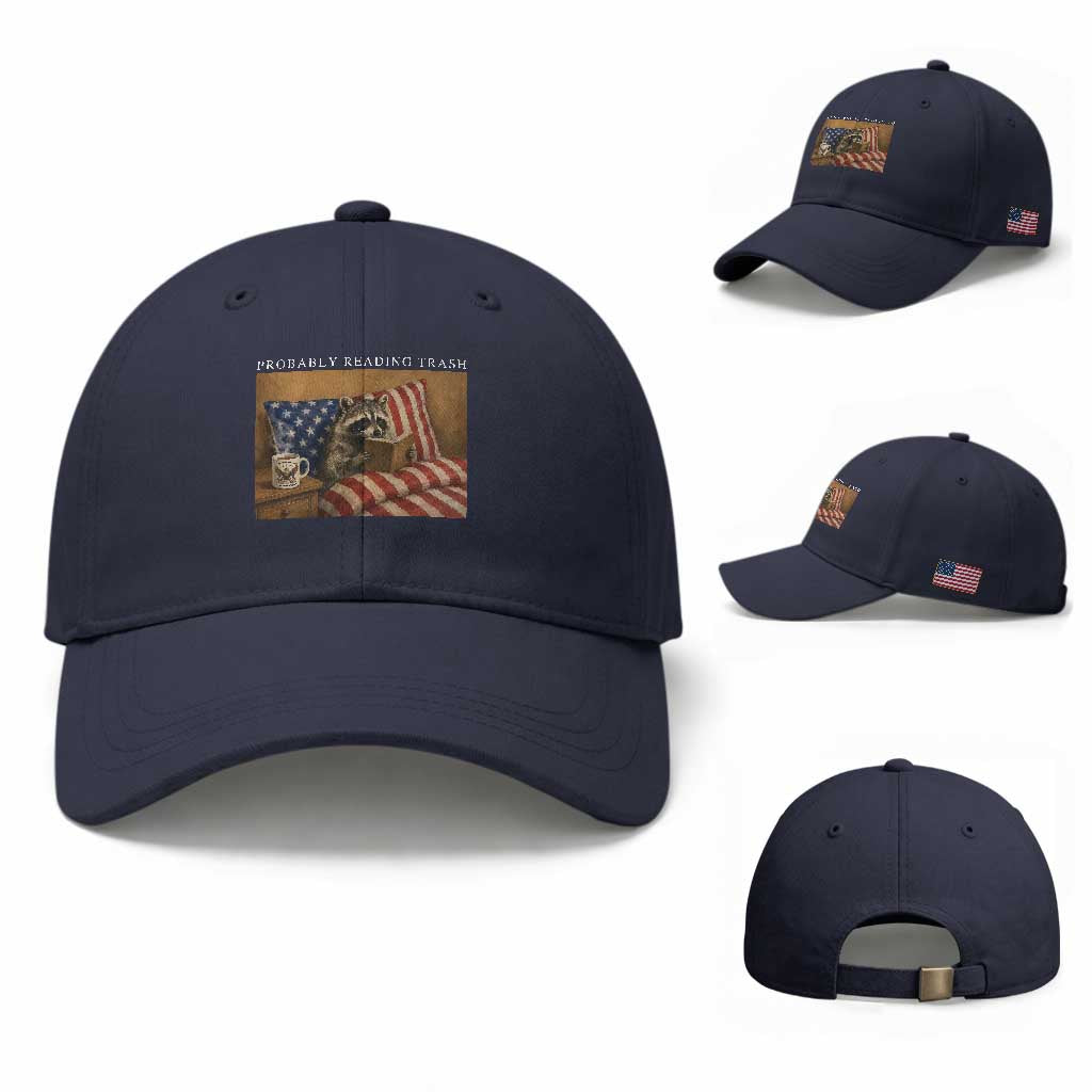 Probably Reading Trash Racoon Baseball Cap Funny Racoon Book Lover 4th of July TS14 Baseball Cap Universal Fit Navy Print Your Wear