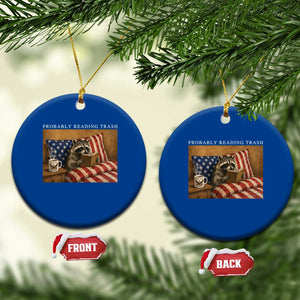 Probably Reading Trash Racoon Ceramic Ornament Funny Racoon Book Lover 4th of July TS14 1pc Blue Print Your Wear