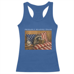 Probably Reading Trash Racoon Racerback Tank Top Funny Racoon Book Lover 4th of July TS14 Royal Blue Print Your Wear