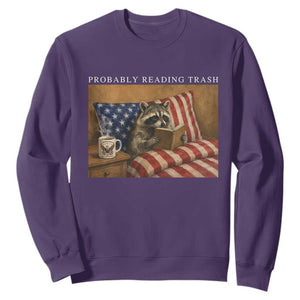 Probably Reading Trash Racoon Sweatshirt Funny Racoon Book Lover 4th of July TS14 Purple Print Your Wear