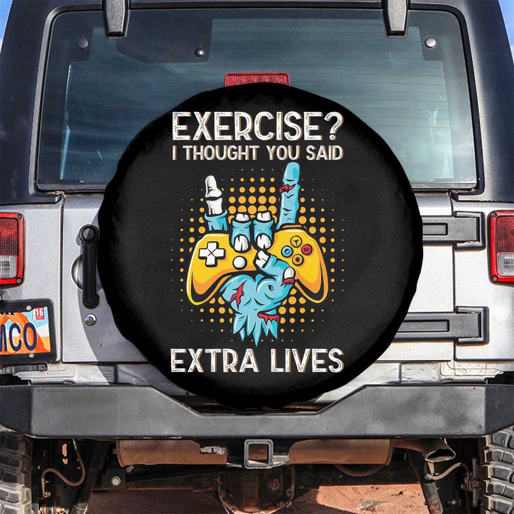 Funny Gamer Skeleton Hand Spare Tire Cover Exercise I Thought You Said Extra Lives TS14 No hole Black Print Your Wear