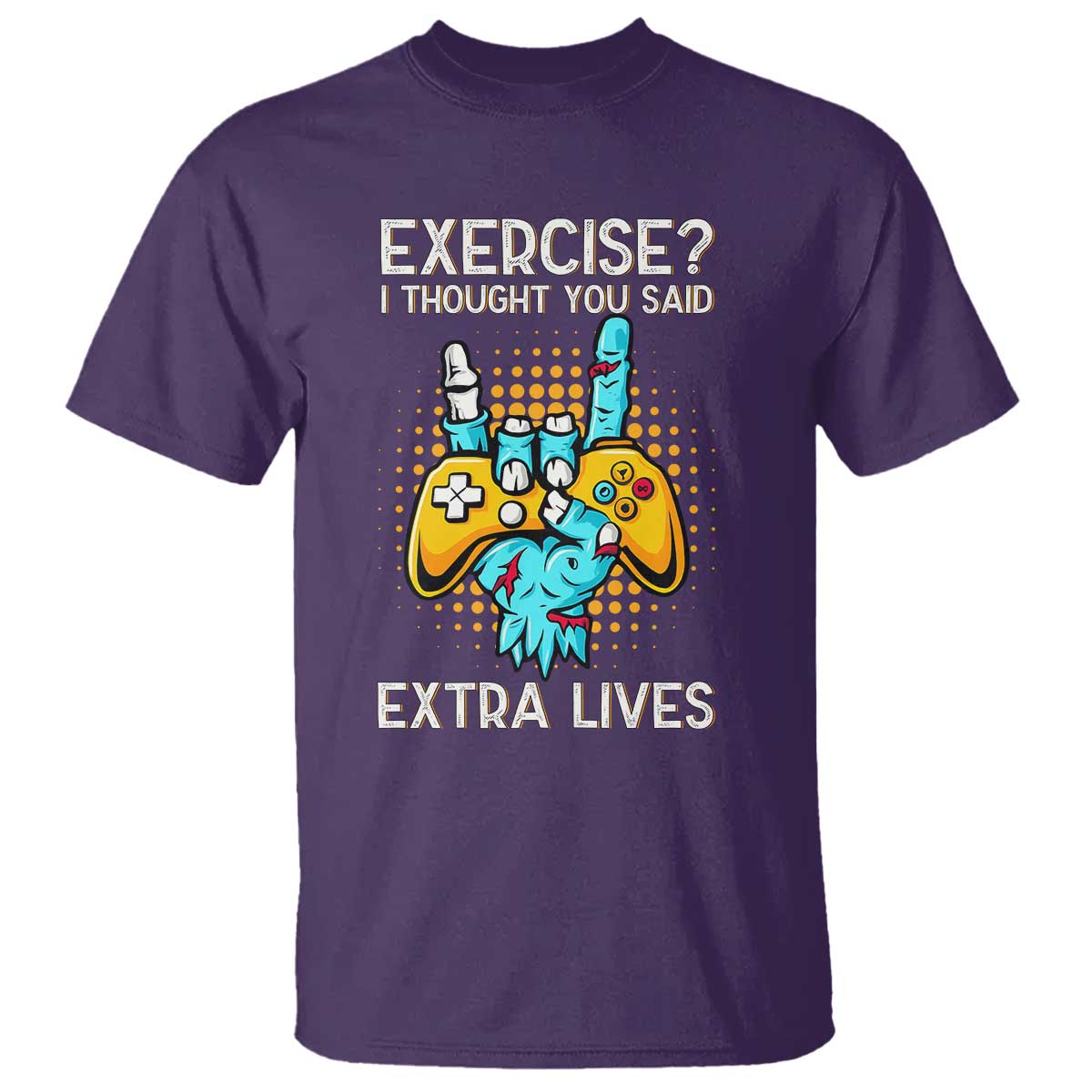 Funny Gamer Skeleton Hand T Shirt Exercise I Thought You Said Extra Lives TS14 Purple Print Your Wear