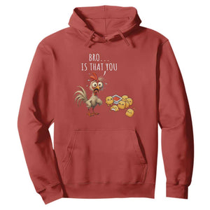 Funny Chicken Hoodie Is That You Bro TS14 Red Print Your Wear