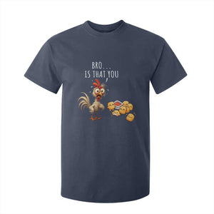 Funny Chicken T Shirt For Kid Is That You Bro TS14 Navy Print Your Wear