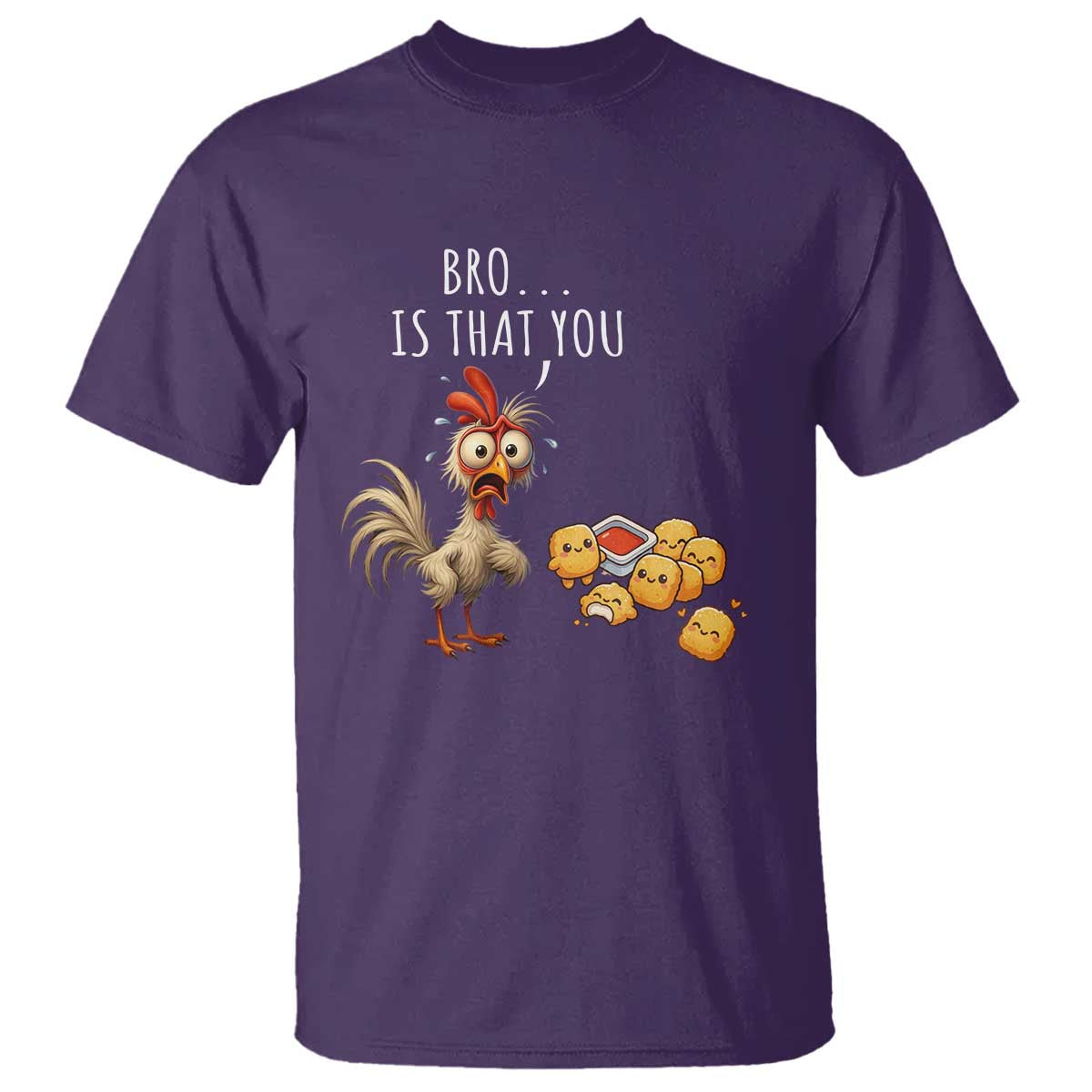 Funny Chicken T Shirt Is That You Bro TS14 Purple Print Your Wear
