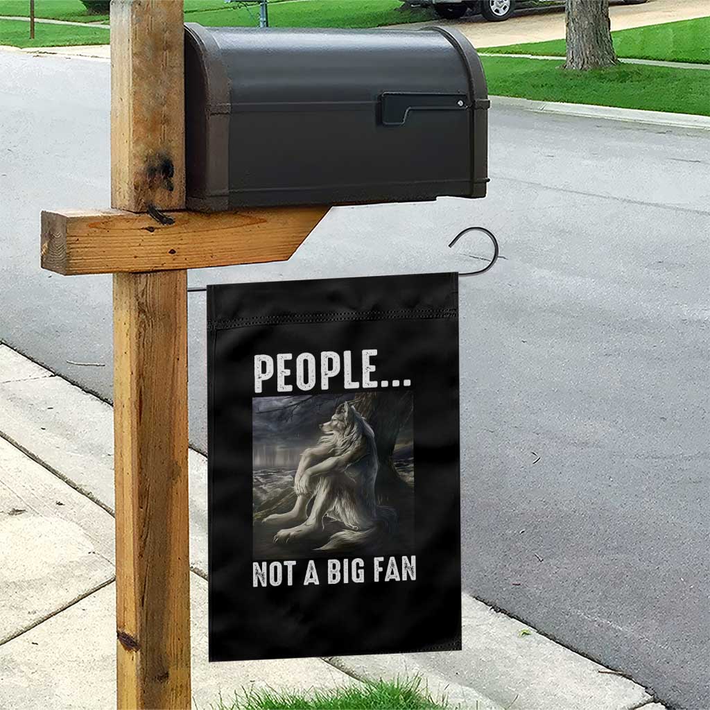 Funny Alpha Wolf Meme Garden Flag Sarcastic People Not A Big Fan TS14 Print Your Wear