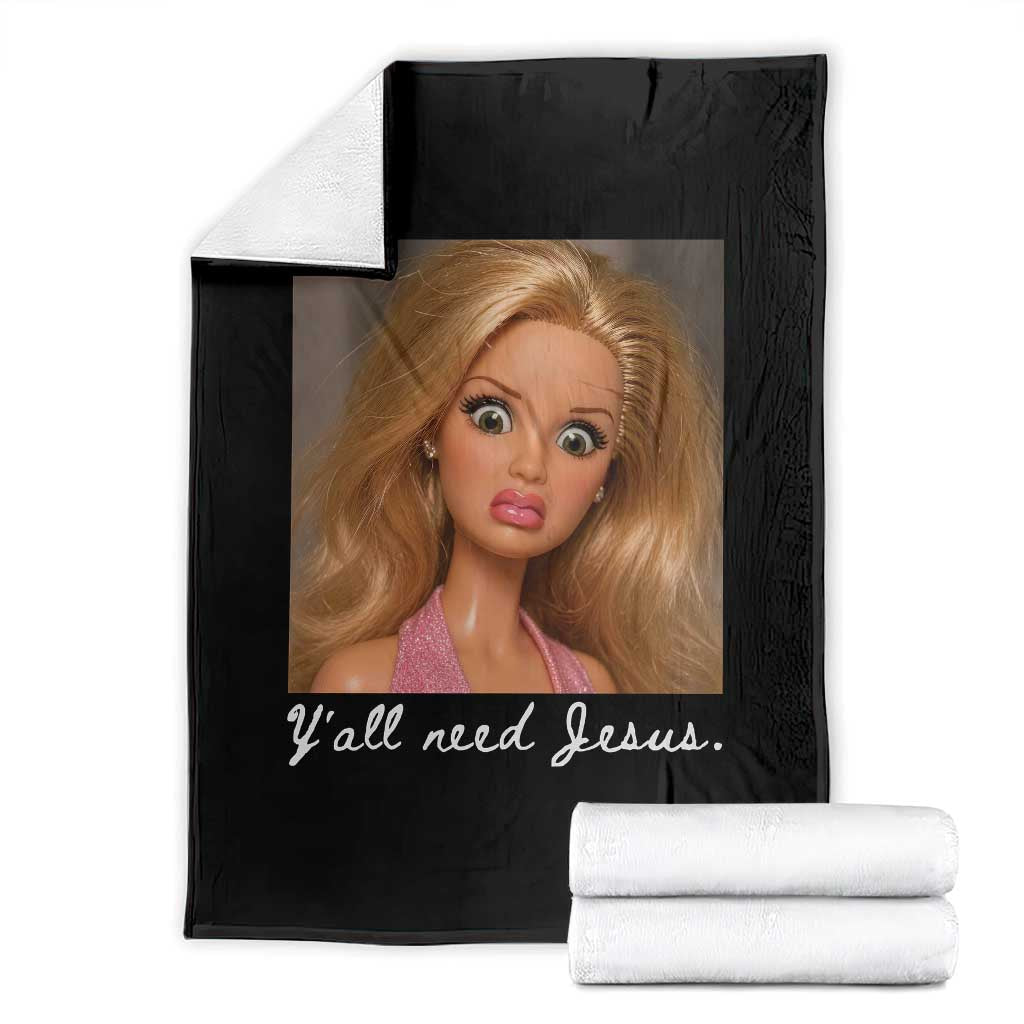 Y'all Need Jesus Throw Blanket Funny Girls Meme Saying Christian Humor TS14 Black Print Your Wear