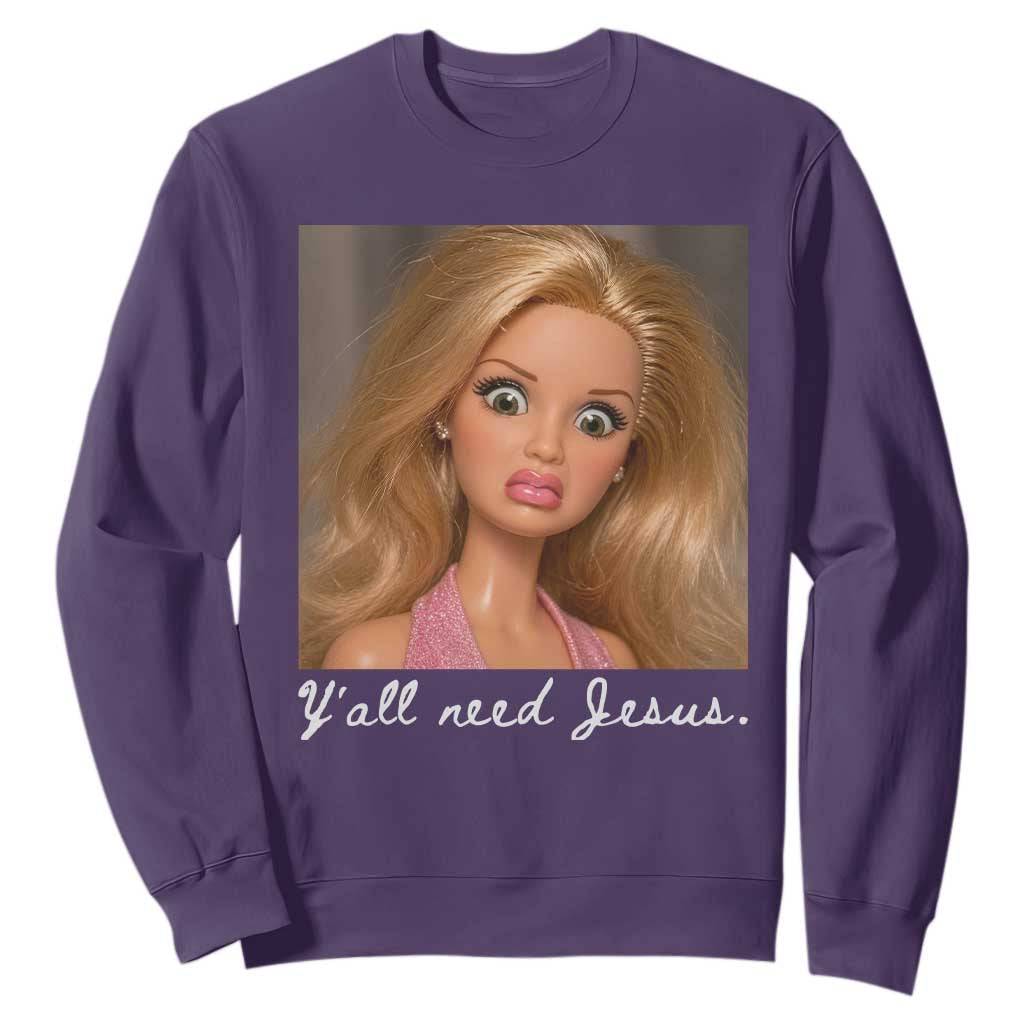 Y'all Need Jesus Sweatshirt Funny Girls Meme Saying Christian Humor TS14 Purple Print Your Wear