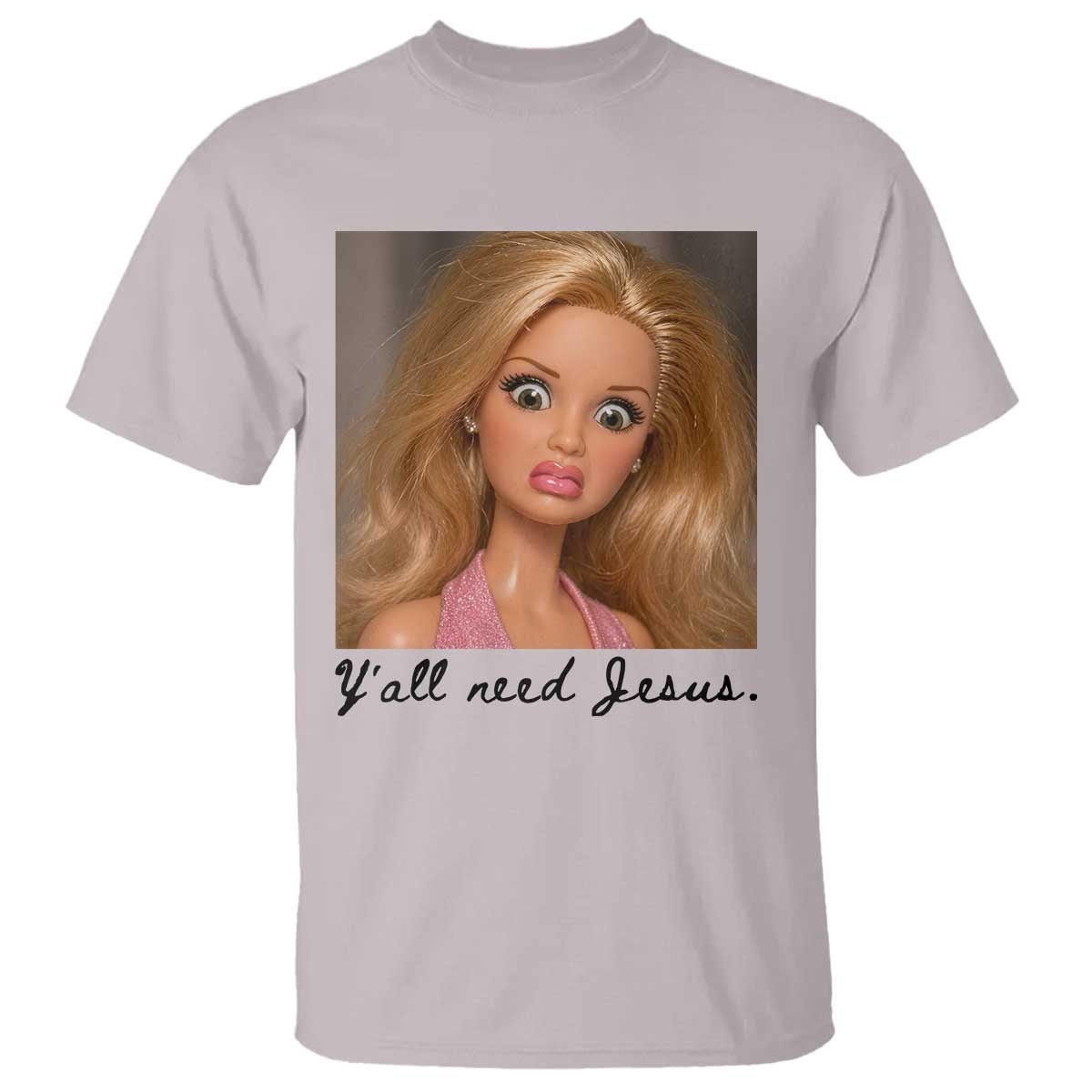 Ya'll Need Jesus Disgusted Face Christian Funny T Shirt TS14 Ice Gray Print Your Wear