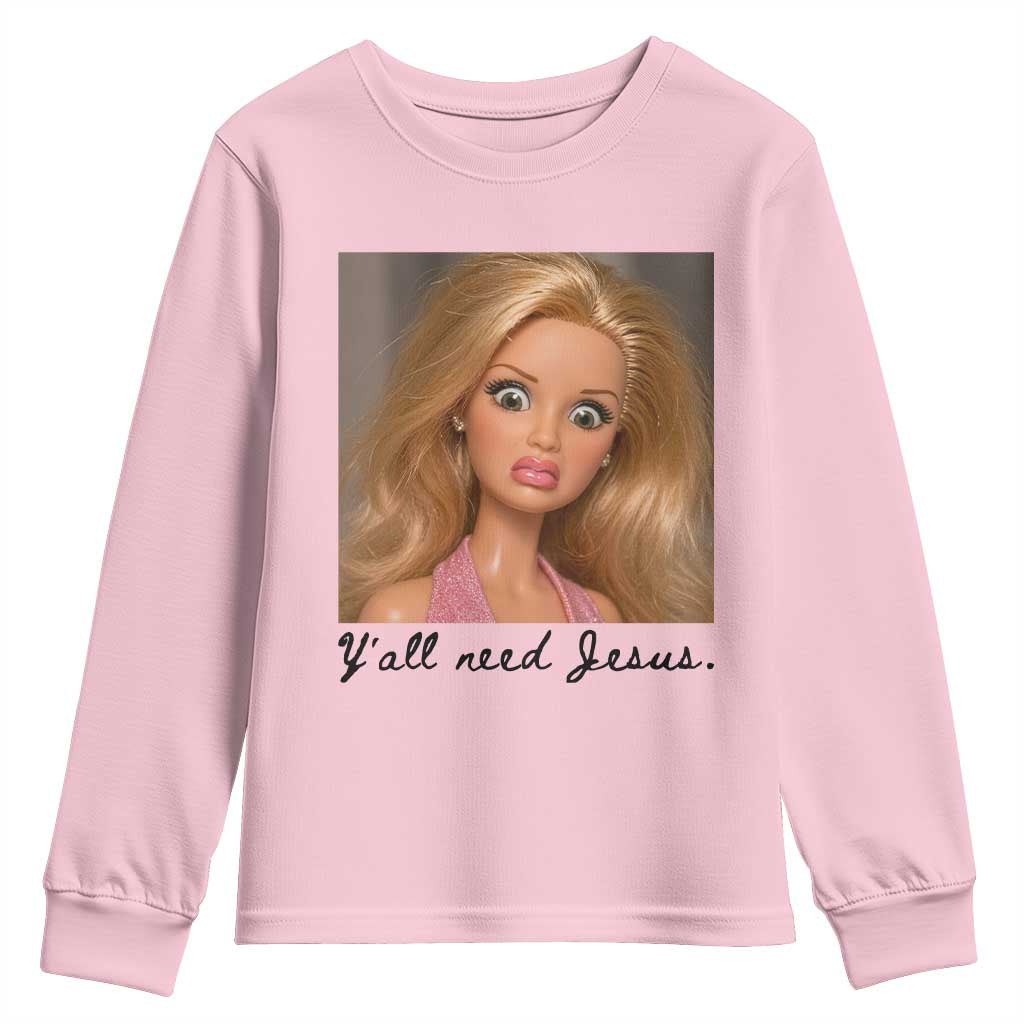 Ya'll Need Jesus Disgusted Face Christian Funny Youth Sweatshirt TS14 Light Pink Print Your Wear