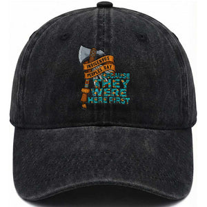 Indigenous People Washed Cotton Baseball Cap Native American Day Because They Were Here First TS14 Washed Cap Universal Fit Black Print Your Wear