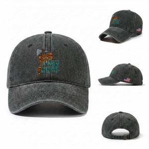Indigenous People Washed Cotton Baseball Cap Native American Day Because They Were Here First TS14 Washed Cap Universal Fit Dark Green Print Your Wear