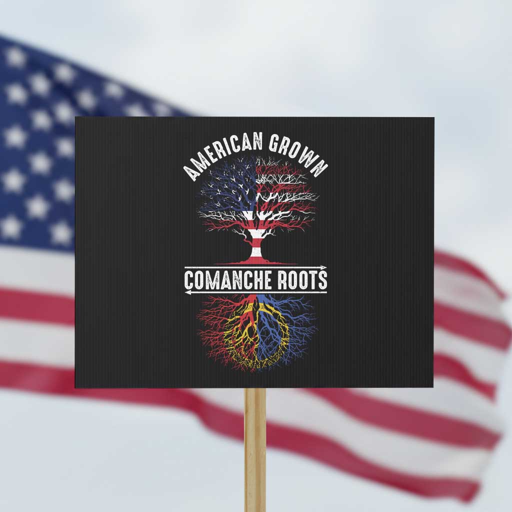 Distressed Tree Protest Sign American Grown with Comanche Roots TS14 Horizontal 18
