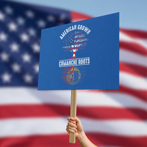 Distressed Tree Protest Sign American Grown with Comanche Roots TS14 Horizontal 18" × 24" Blue Print Your Wear