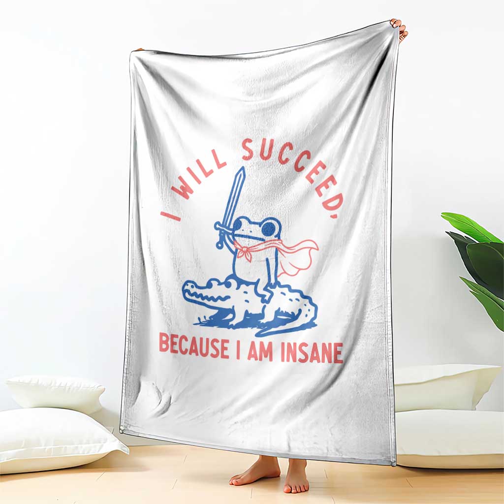 I Will Succeed Because I Am Insane Throw Blanket Funny Frog Riding Crocodile Sarcastic Humor TS14 Print Your Wear