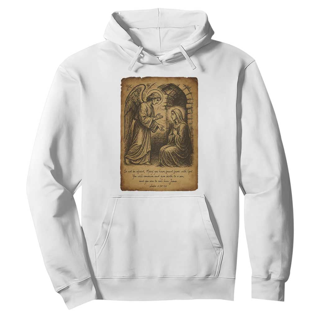 Virgin Mary Hoodie Angel Gabriel Luke 1:30 Christian TS14 White Print Your Wear