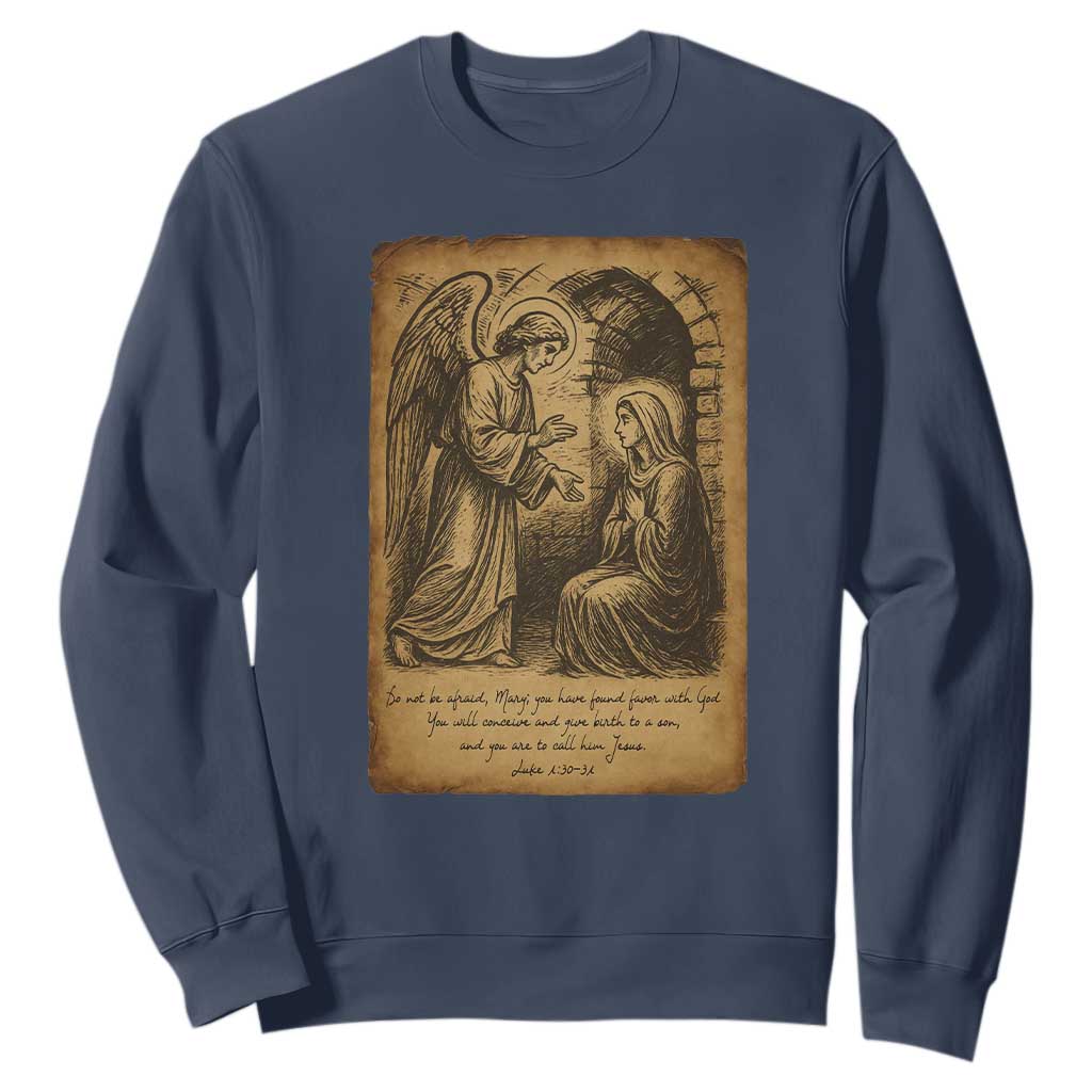 Virgin Mary Sweatshirt Angel Gabriel Luke 1:30 Christian TS14 Navy Print Your Wear