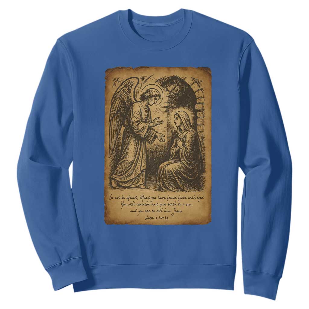 Virgin Mary Sweatshirt Angel Gabriel Luke 1:30 Christian TS14 Royal Blue Print Your Wear