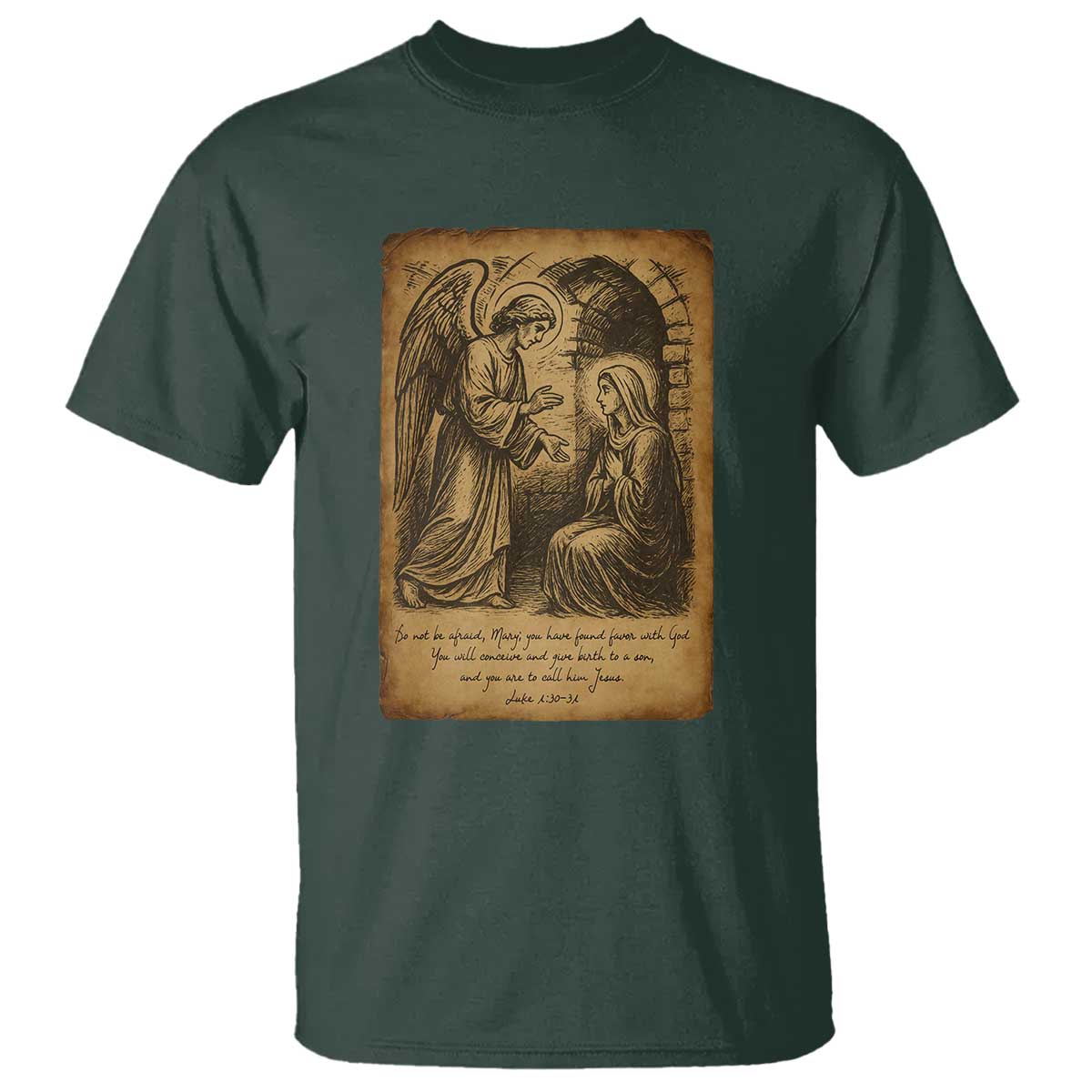 Virgin Mary T Shirt Angel Gabriel Luke 1:30 Christian TS14 Dark Forest Green Print Your Wear