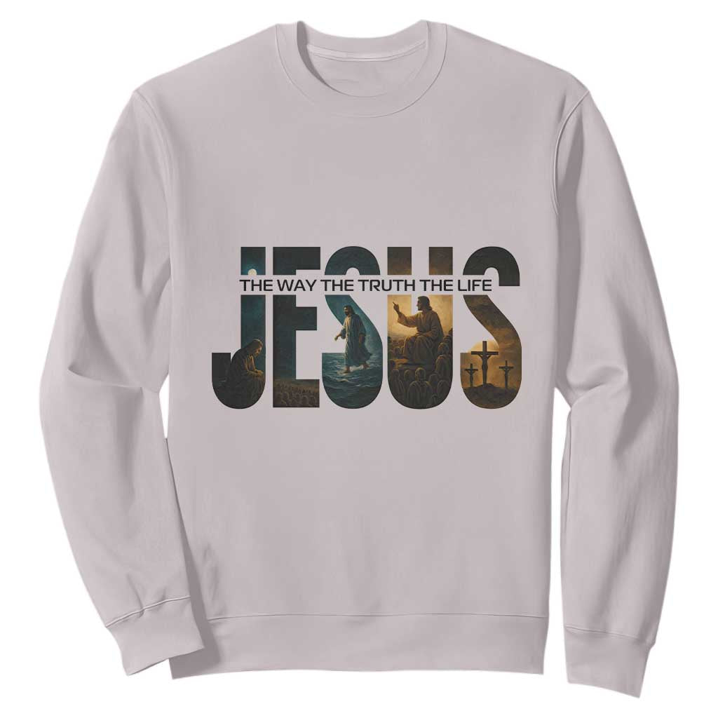 Jesus Christian Bible Sweatshirt The Way The Truth The Life TS14 Ice Gray Print Your Wear