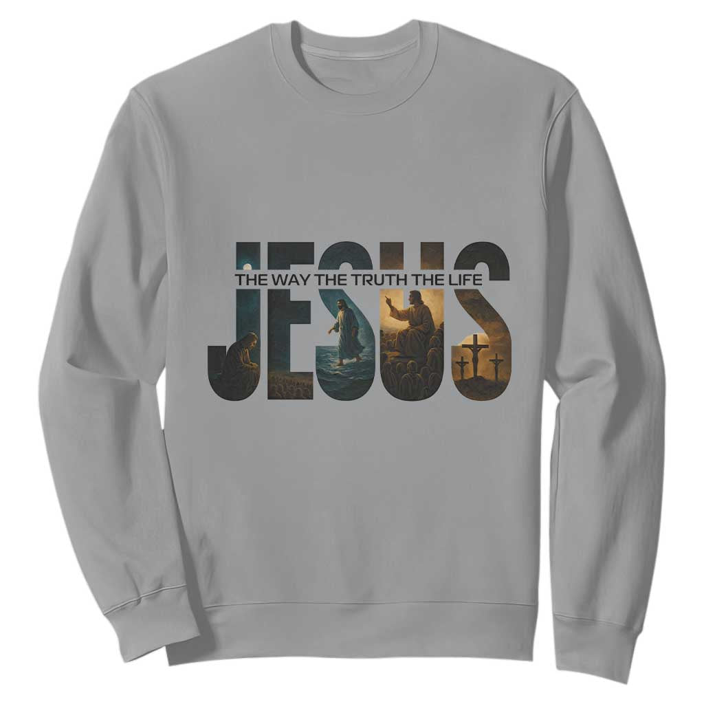 Jesus Christian Bible Sweatshirt The Way The Truth The Life TS14 Sport Gray Print Your Wear