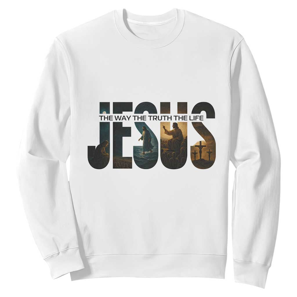 Jesus Christian Bible Sweatshirt The Way The Truth The Life TS14 White Print Your Wear