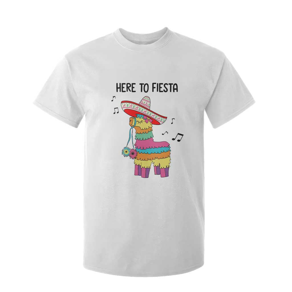 Funny Pinata Mexican T Shirt For Kid Here To Fiesta TS14 White Print Your Wear
