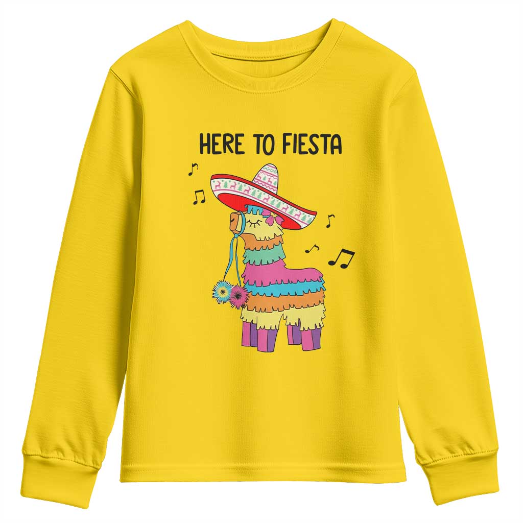 Funny Pinata Mexican Youth Sweatshirt Here To Fiesta TS14 Daisy Print Your Wear