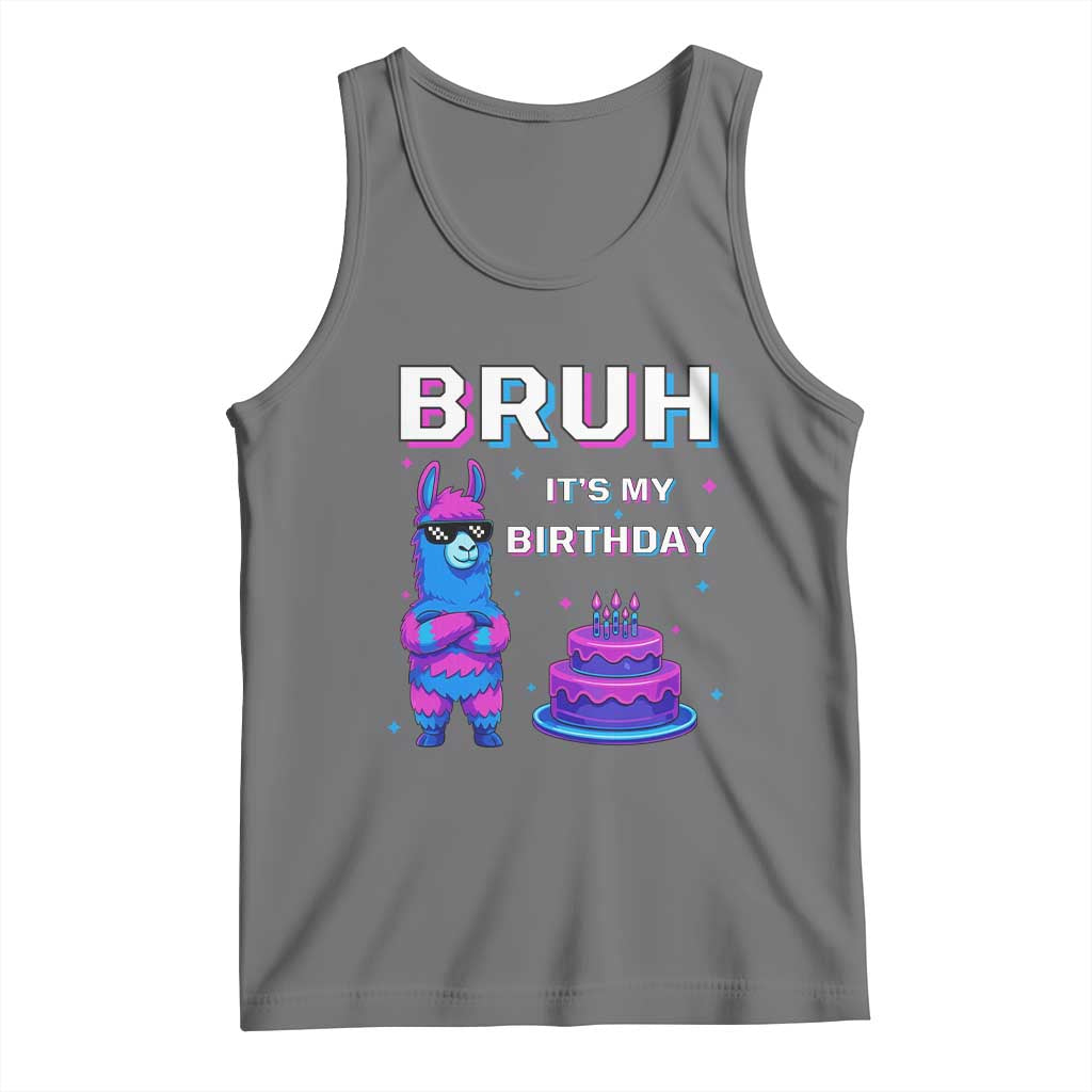 Funny Pinata Mexican Tank Top Bruh It Is My Birthday TS14 Black Heather Print Your Wear