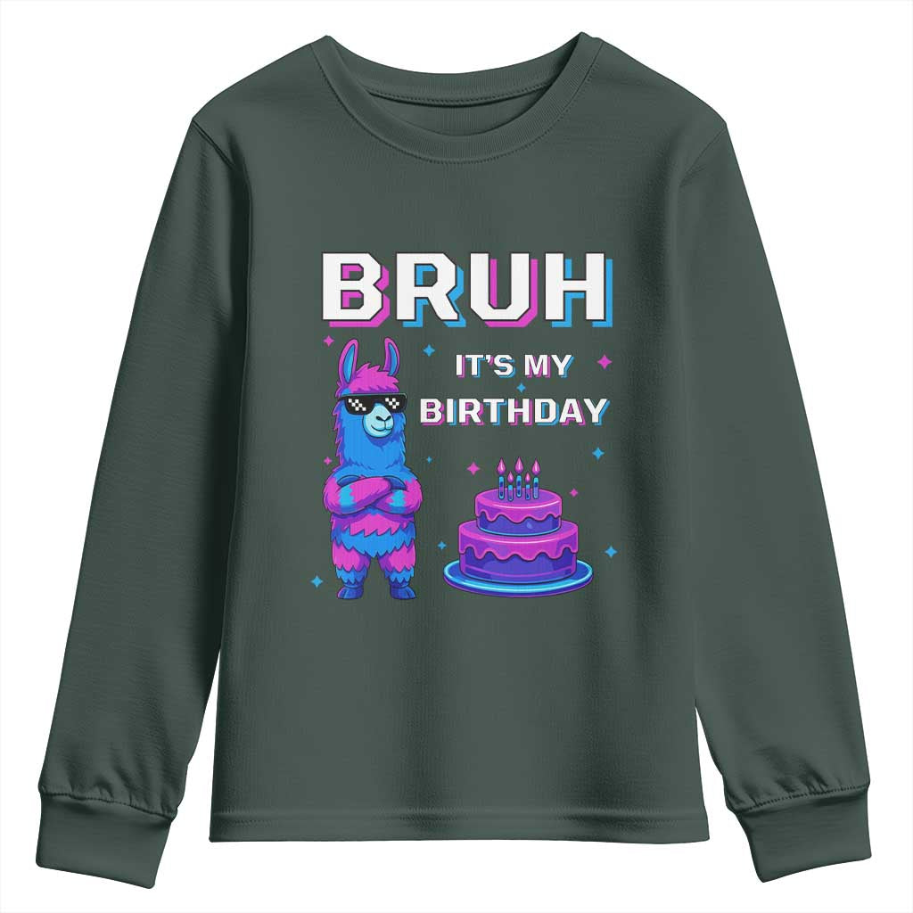 Funny Pinata Mexican Youth Sweatshirt Bruh It Is My Birthday TS14 Dark Forest Green Print Your Wear