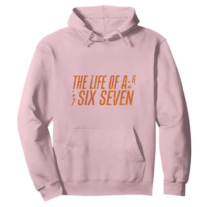 67 Six Seven Meme Hoodie TS14 Light Pink Print Your Wear