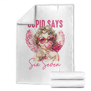 67 Valetines Throw Blanket Funny Cupid Says Six Seven TS14 White Print Your Wear