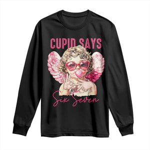 67 Valetines Long Sleeve Shirt Funny Cupid Says Six Seven TS14 Black Print Your Wear