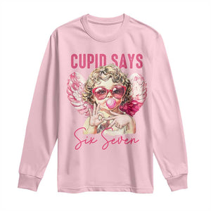 67 Valetines Long Sleeve Shirt Funny Cupid Says Six Seven TS14 Light Pink Print Your Wear