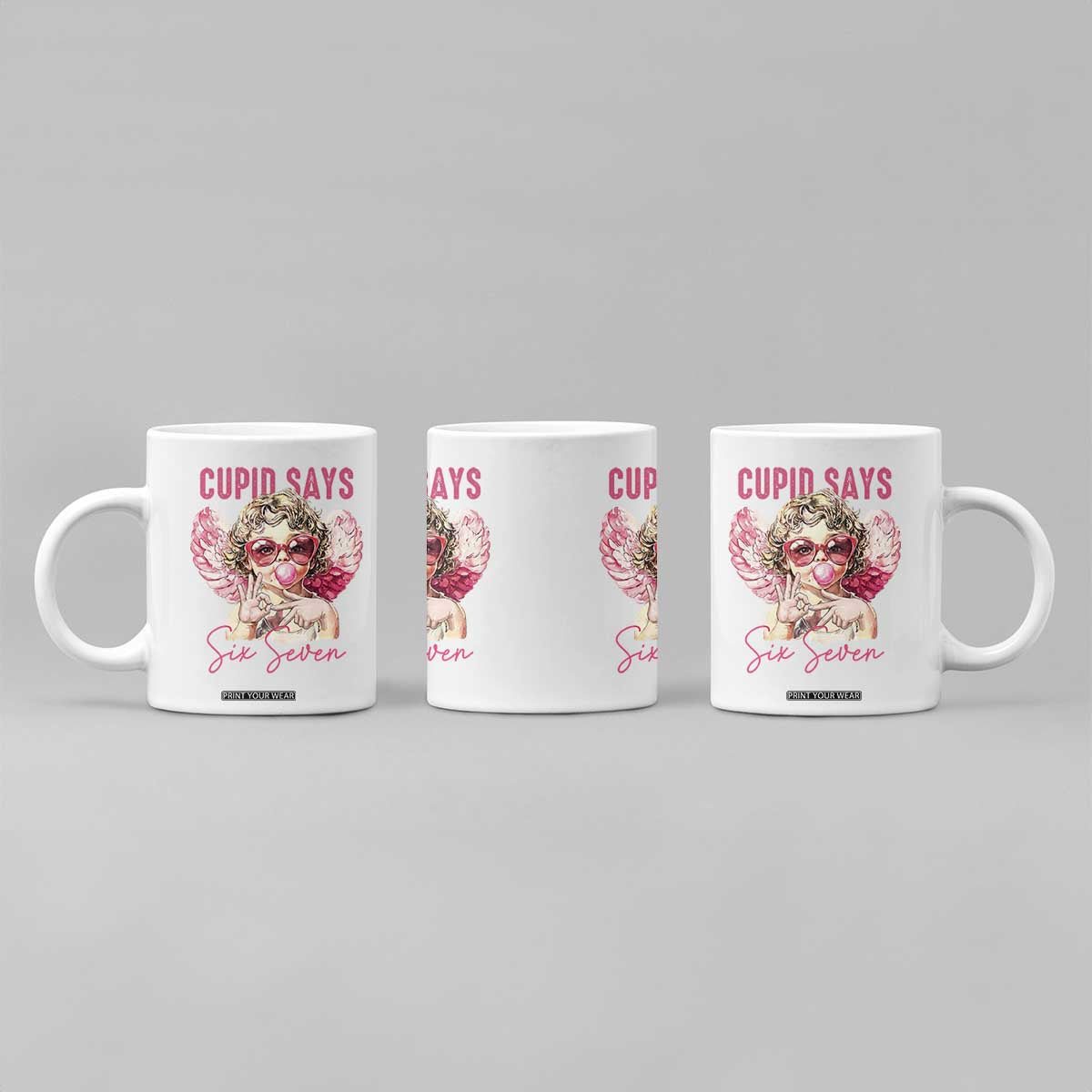 67 Valetines Coffee Mug Funny Cupid Says Six Seven TS14 Print Your Wear