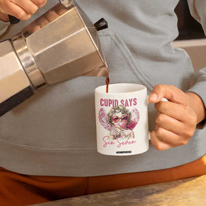 67 Valetines Coffee Mug Funny Cupid Says Six Seven TS14 Print Your Wear