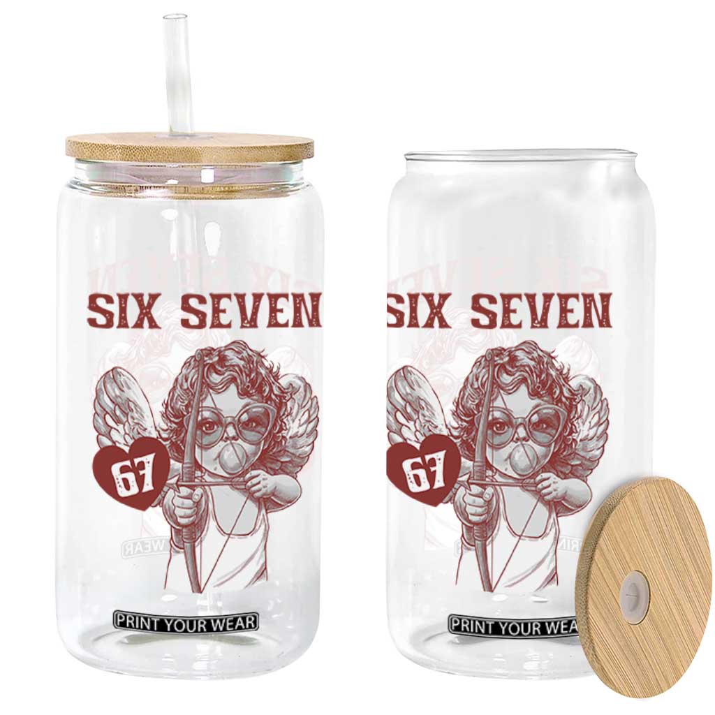 67 Valetines Meme Glass Can Funny Six Seven Valentines Day Heart TS14 Print Your Wear