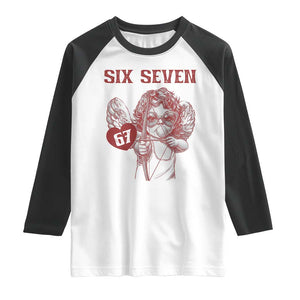 67 Valetines Meme Raglan Shirt Funny Six Seven Valentines Day Heart TS14 White Black Print Your Wear