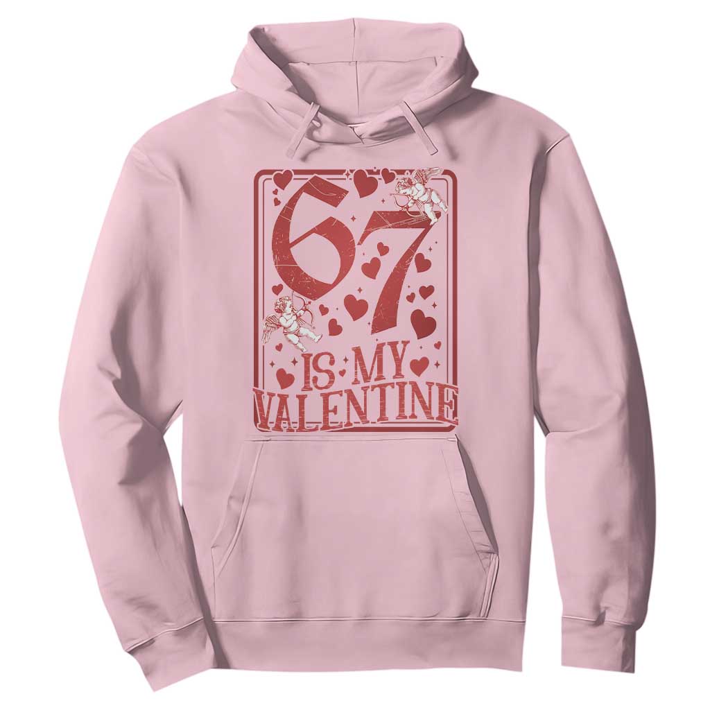 67 Valentines Playing Card Hoodie Funny Six Seven Relationship Meme TS14 Light Pink Print Your Wear